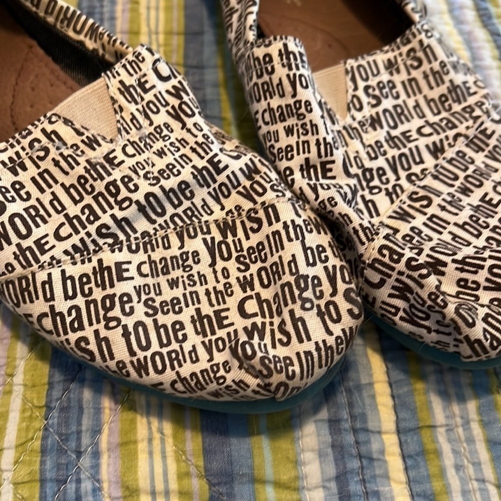Last chance !!!Toms size woman’s 7. Be the change you wish to see in the world.